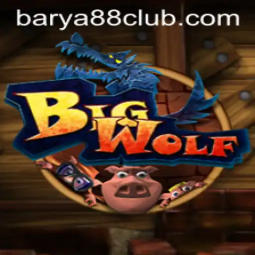 Exploring BigWolf: A Thrilling Adventure with BARYA88
