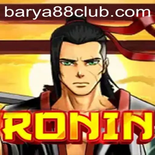 Discover the World of 'Ronin': A Riveting Adventure in the Universe of BARYA88
